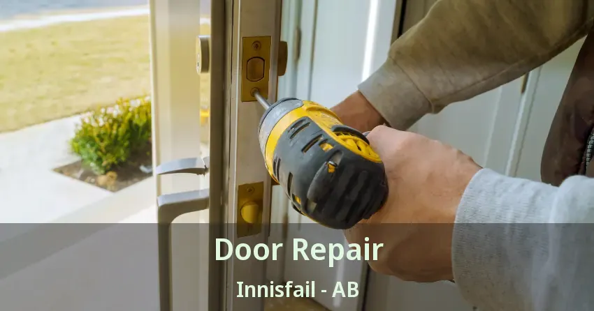 Door Repair Innisfail - AB