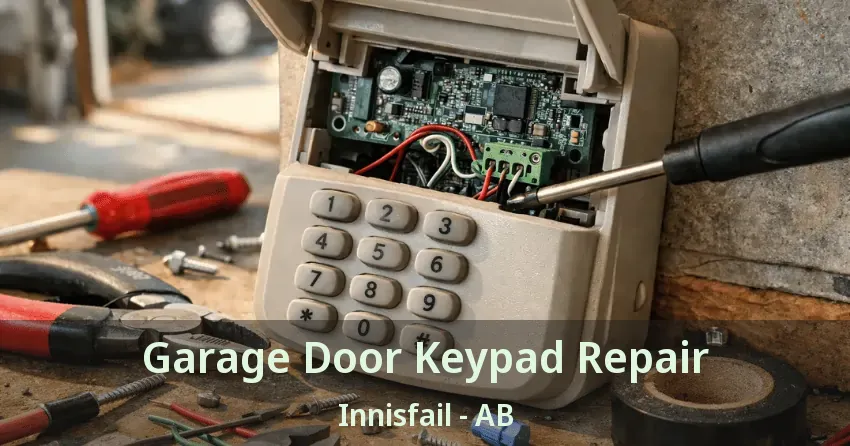 Garage Door Keypad Repair Innisfail - AB