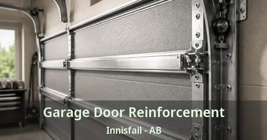 Garage Door Reinforcement Innisfail - AB