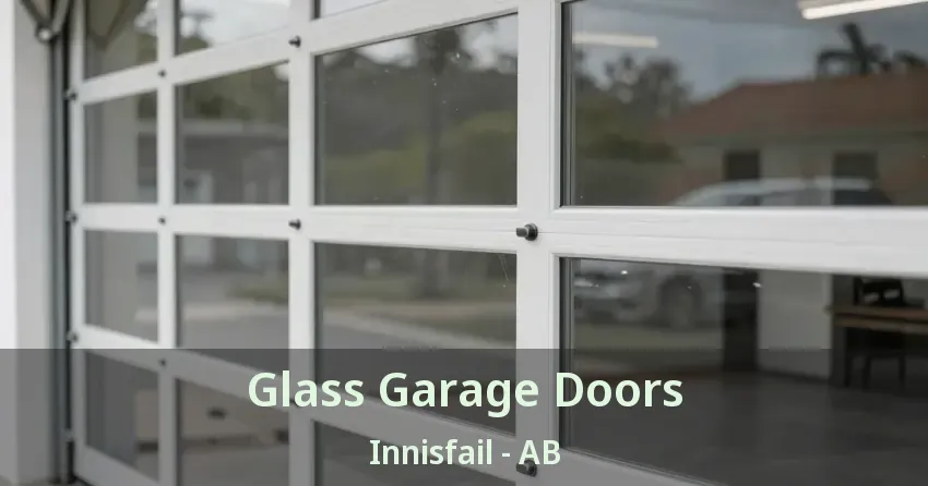 Glass Garage Doors Innisfail - AB Glass Garage Doors Innisfail - AB
