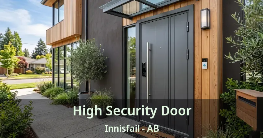 High Security Door Innisfail - AB