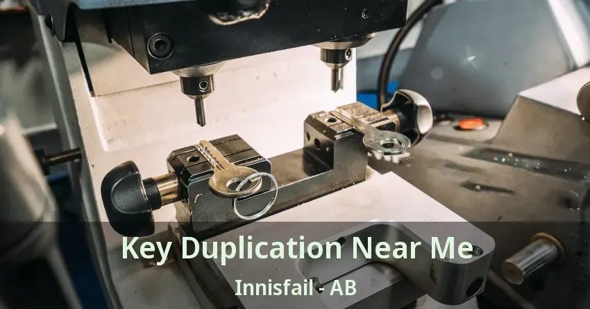 Key Duplication Near Me Innisfail - AB Key Duplication Near Me Innisfail - AB