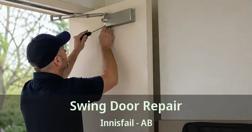 Swing Door Repair Innisfail - AB